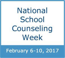 National School Counseling Week, Feb 6-10, 2017