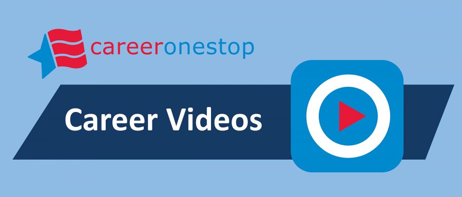 Career Videos Offer Details On 100s Of Careers | CareerOneStop